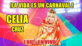 Celia Cruz - La Vida es un Carnaval en Vivo!