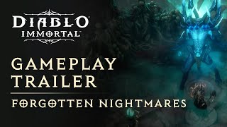 Diablo Immortal | Forgotten Nightmares Gameplay Trailer