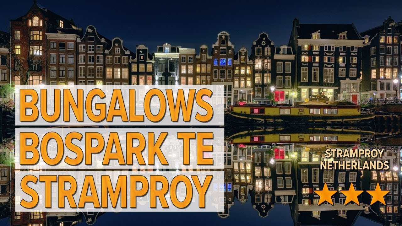 Bungalows Bospark te Stramproy hotel review | Hotels in Stramproy