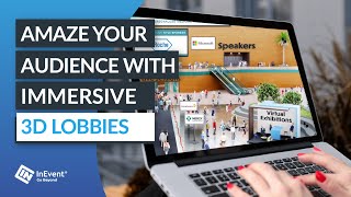 Transform Your Virtual Events with InEvent's 3D Virtual Lobbies