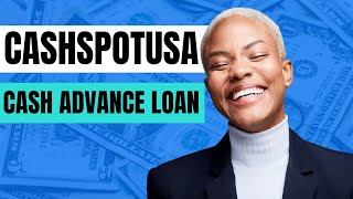 Cashspotusa Loan Reviews: Best instant cash advance app that offers instant loans starting at $100 screenshot 5