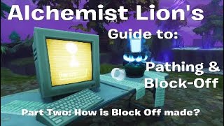 Celebrity A Guide to Pathing & Block Off     Part Two: How is Block Off Made? Profile
