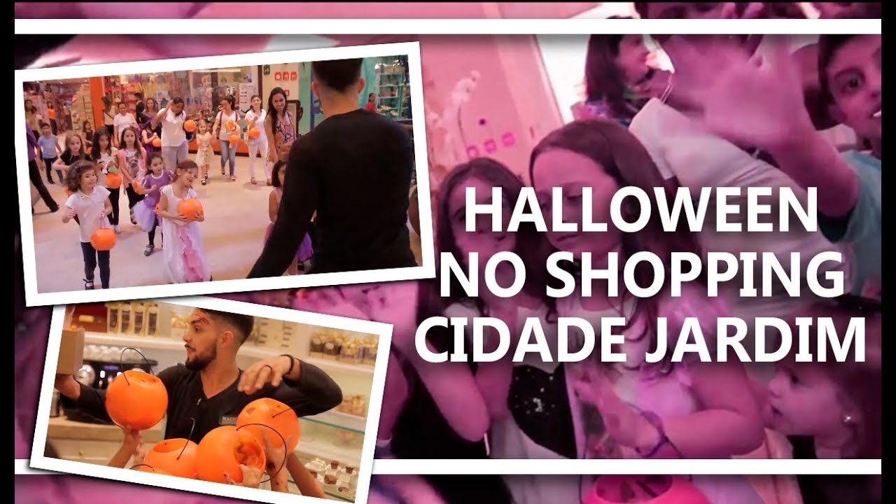 Halloween no Shopping Cidade jardim - YouTube