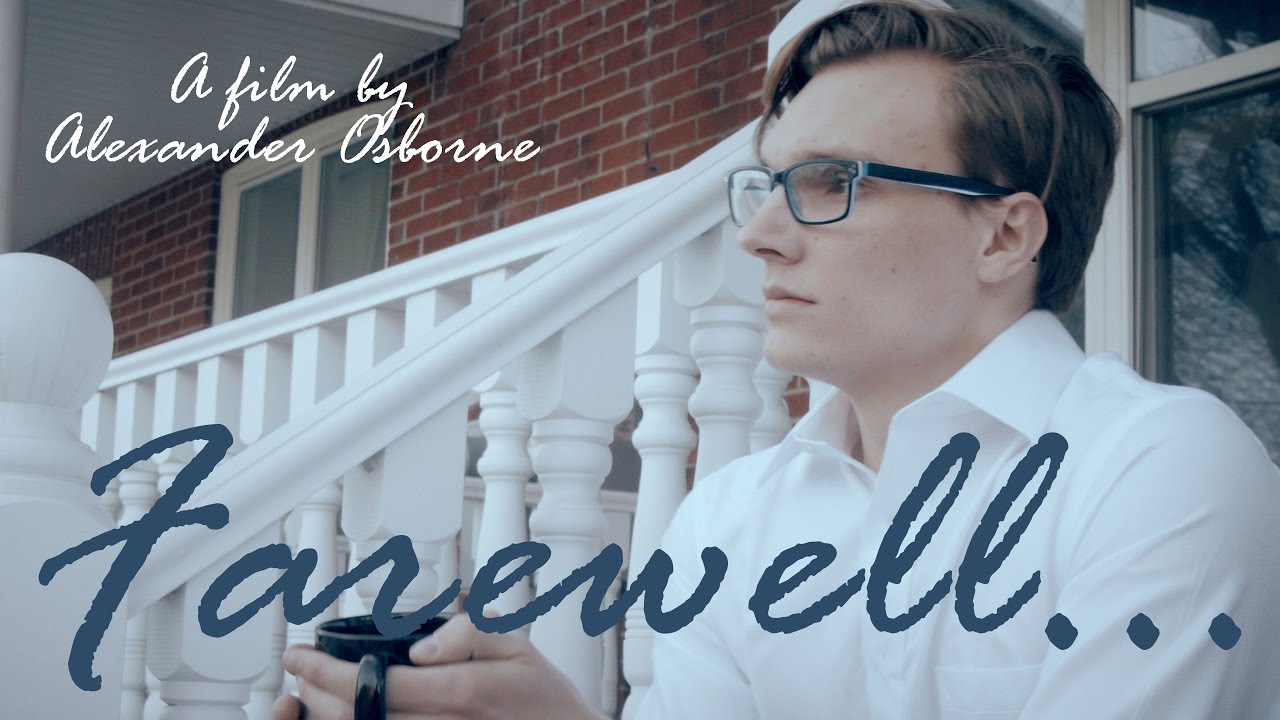 "Farewell" - A Short Film by Alexander Osborne