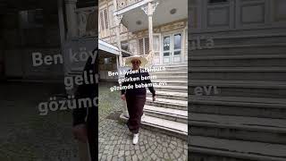 Ben İstanbul A Gelirken Köyde Babamın Evi Tabi Benim Gözümde Bahceleri