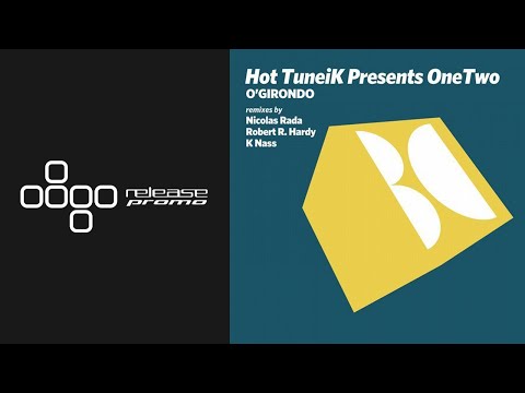 Hot TuneiK pres OneTwo - O'Girondo (Robert R. Hardy Remix) [Balkan Connection]