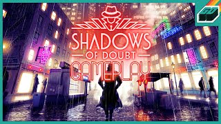 Shadows Of Doubt - Gameplay - No Commentary