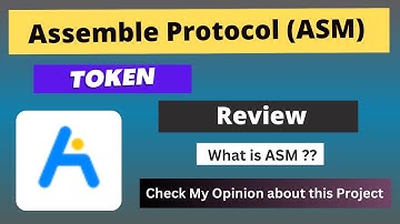 What is Assemble Protocol (ASM) Coin | Review About ASM Token