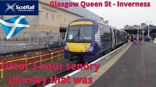 The beautiful 3 hour journey from Glasgow Queen Street to Inverness | Scotrail