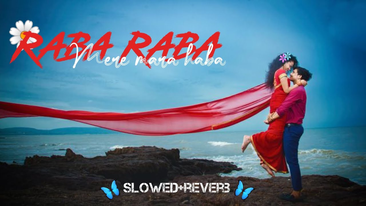 Raba Raba mere mara haba[slowed+reverb ]|| Odia lofi song | odia song ...