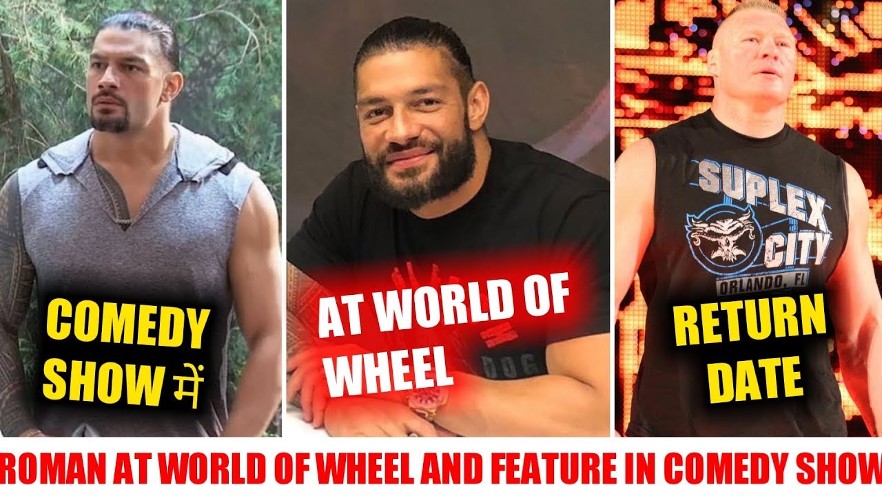 Roman Reigns At WORLD OF WHEEL! Roman Reigns In Comedy Show! Brock Return Date! Dean vs Nia!