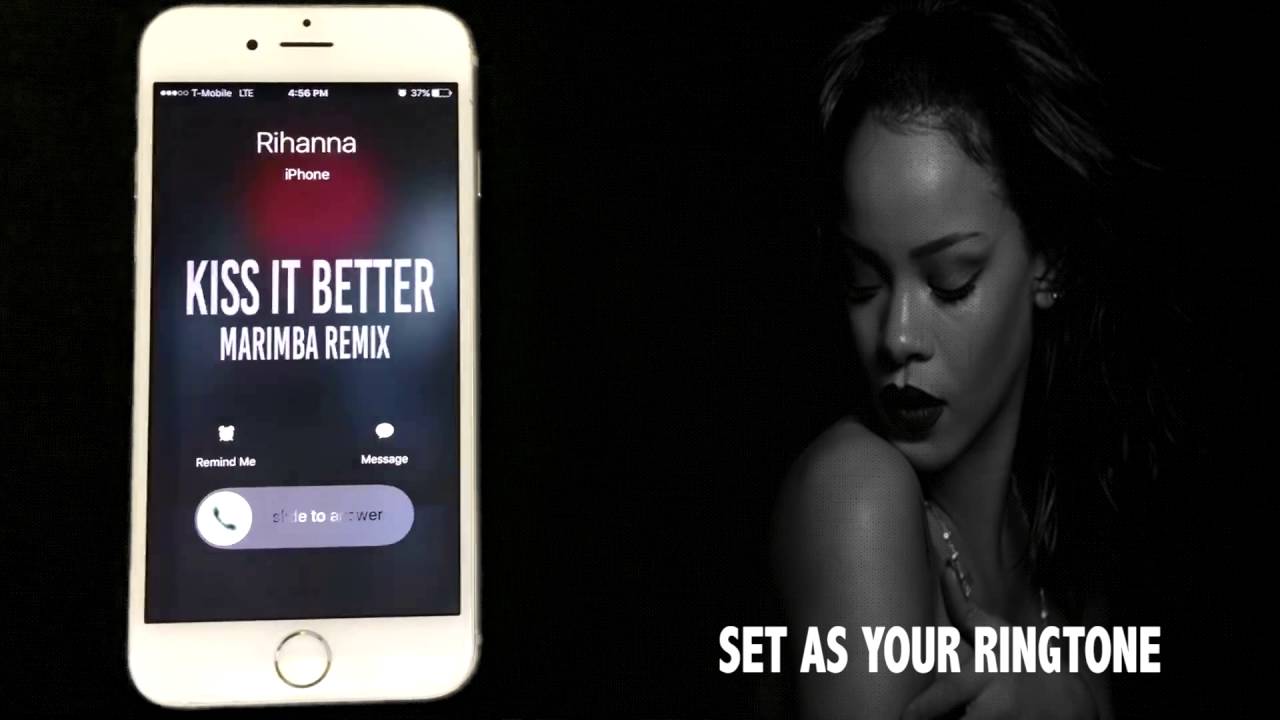 Мама рингтон mp3. Marimba Remix. Рингтон Рианна. Rihanna Kiss it better. Рингтон - Marimba Rockstar (iphone Remix).