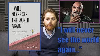 I will never see the world again