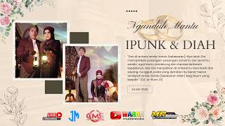 🔴CMS CAMPURSARI MARGA SENENG | NGUNDUH MANTU | IPUNK &amp; DIAH | MR ROLAND | 24 MEI 2026