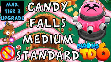 Bloons TD 6 | Candy Falls Medium Standard | Max. Tier 3 Upgrade No Hero No MK | Guide / Strategy