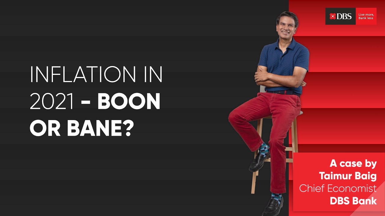 Inflation in 2021 - Boon or Bane? | DBS Bank India