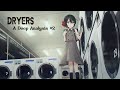 Dryers l A Deep Analysis #2