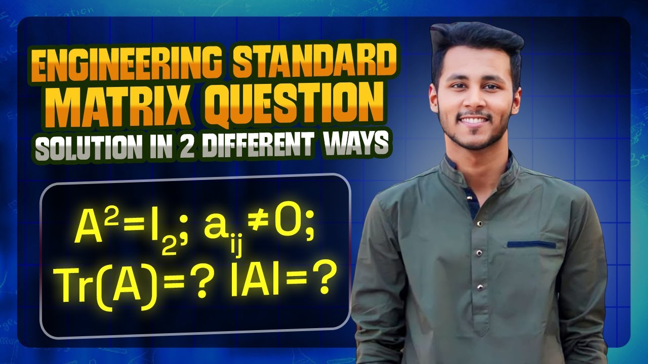 Engineering Standard Matrix Question | Solution in 2 Different Ways ...