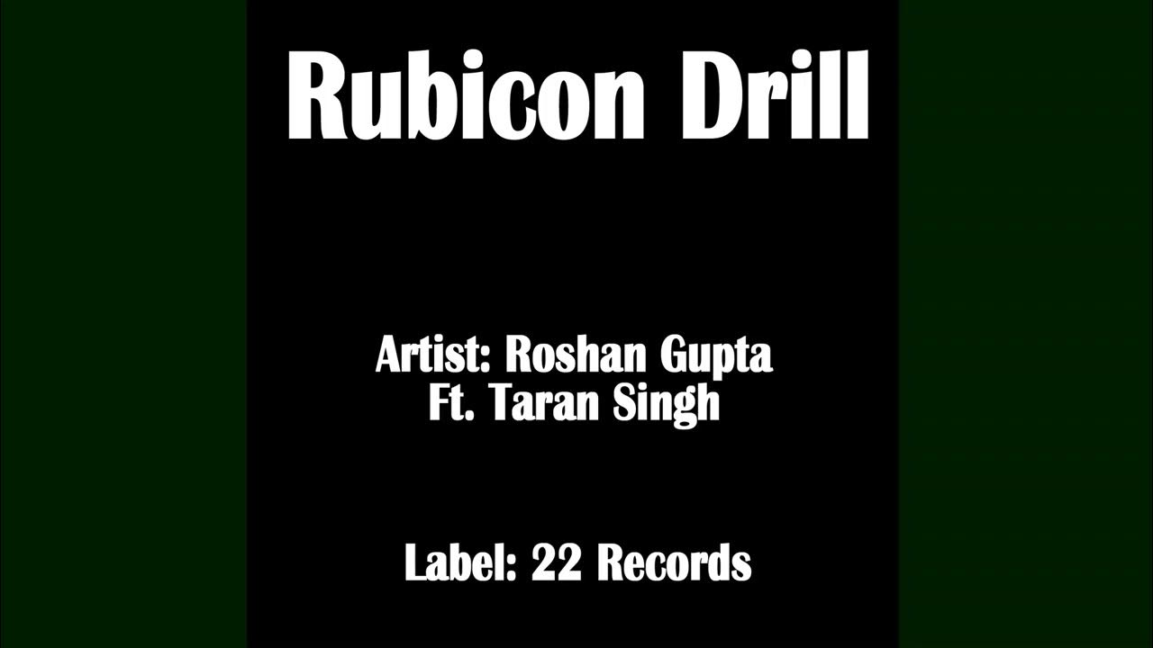 Rubicon Drill ft. Taran Singh Roshan Gupta 22 Records YouTube