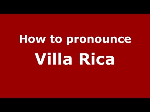 What Does Villa Rica Mean In Spanish