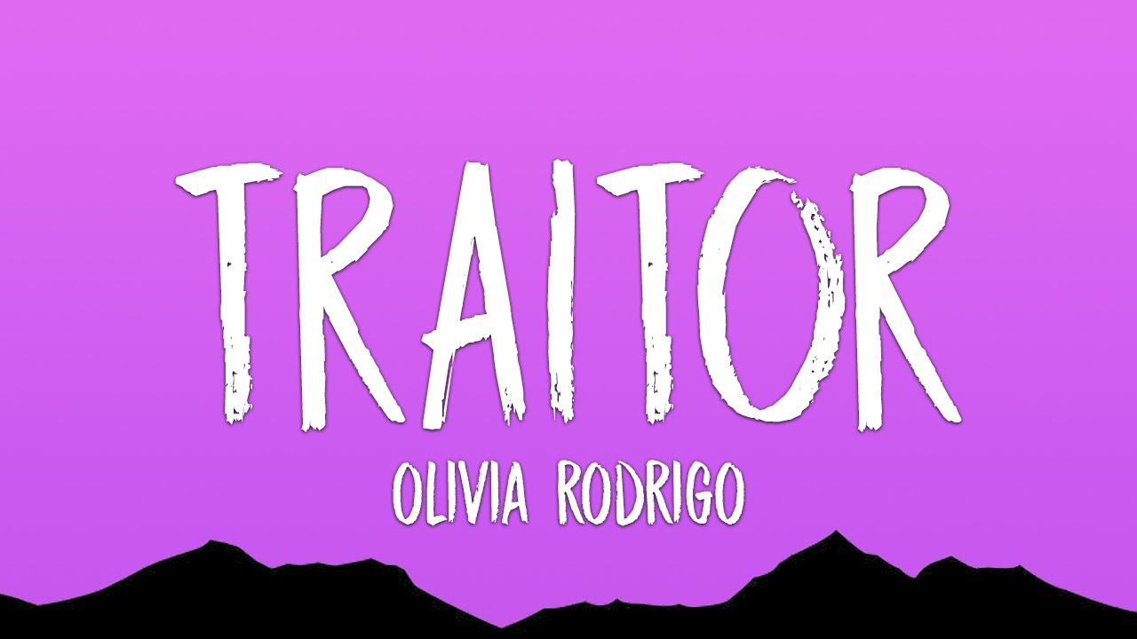 Olivia Rodrigo - traitor (Lyrics)
