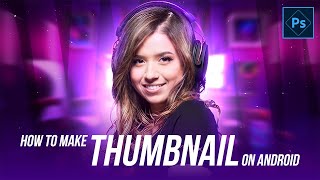 How to make Thumbnails on Android with Glow Effect