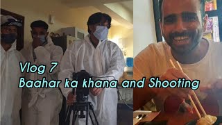 Vlog 7 | BAAHAR KA KHANA & SHOOTING | Gaurav Kapoor