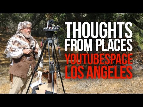 Thoughts From Places - YoutubeSpaceLA