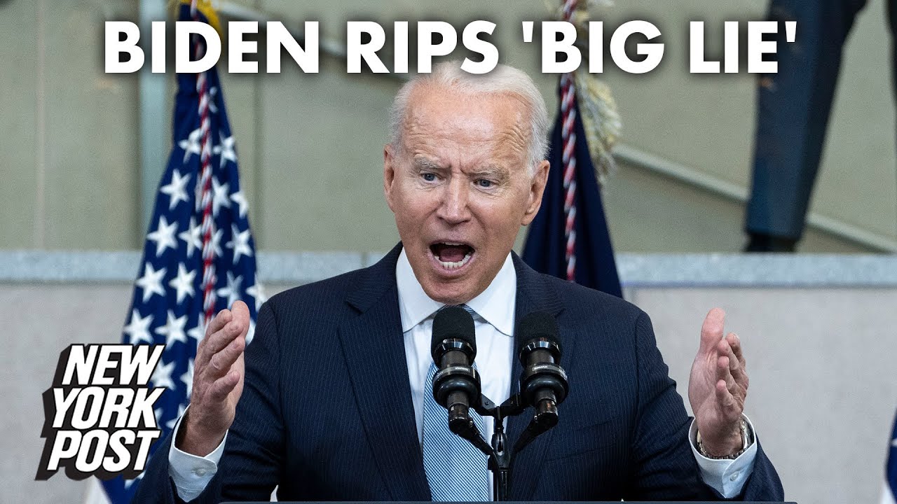 Biden rips 'The Big Lie' in fiery voting rights speech | New York Post