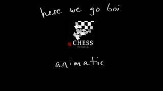 chess animatic