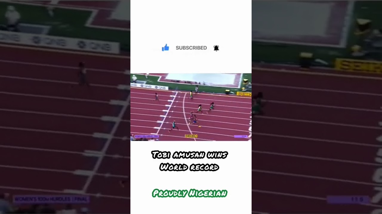 Tobi amusan wins world record for Nigeria 