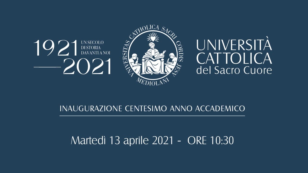 Università Cattolica, inaugurazione dell’anno accademico del Centenario ...