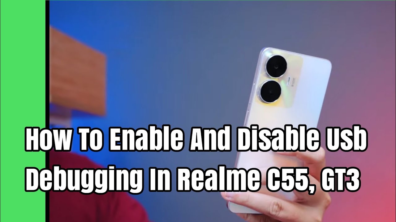 How To Enable And Disable Usb Debugging In Realme C55, GT3 - YouTube