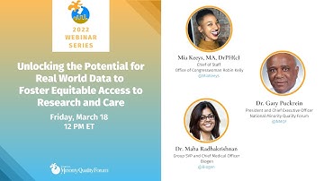 NMQF Webinar: Unlocking Potential for Real World Data to Foster Equitable Access to Research & Care