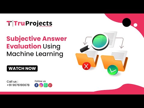 Subjective Answer Evaluation UsingMachine Learning
