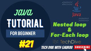 Nested loop & For-each loop | Loops in Java | Tutorial #21