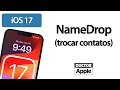 Curso Apple iPhone - NameDrop Trocar Contatos
