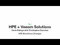 HPE & Veeam Episode 4 StoreOnce Changes