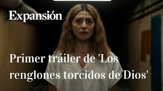 Primeras Imágenes De Los Renglones Torcidos De Dios