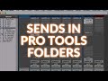Muting Pro Tools Folder Tracks - How It affects Sends