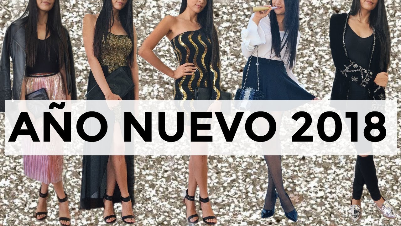 OUTFITS PARA AÑO NUEVO 2018 🎉 - YouTube