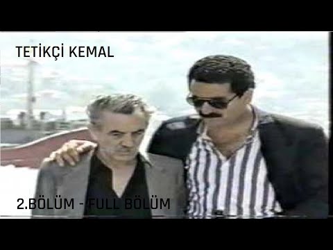 Tetikçi Kemal 2.Bölüm - Full Bölüm