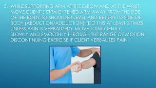 Modified Passive Range of motion for one shoulder ROM CNA Skill 16