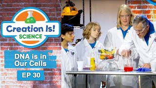 “DNA is in Our Cells” - Creation Is! Science  (CIS220030)