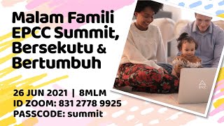 Malam Famili EPCC Summit, Bersekutu & Bertumbuh