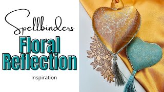 NEW Spellbinders Floral Reflection Release