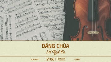 Dâng Chúa Lời Ngợi Ca | Oneway Radio - Tĩnh Nguyện Hằng Ngày 21/06/2023