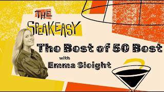 The Best of 50 Best with Emma Sleight Guide