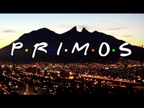 FRIENDS - OPENING NORTEÑO