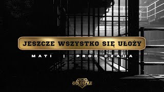 MATI - Jeszcze wszystko się ułoży prod.Czaha